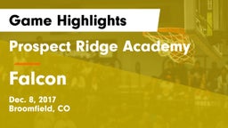 Prospect Ridge Academy vs Falcon   Game Highlights - Dec. 8, 2017