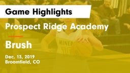 Prospect Ridge Academy vs Brush Game Highlights - Dec. 13, 2019