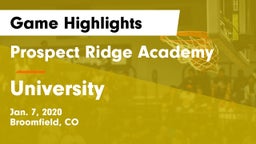 Prospect Ridge Academy vs University  Game Highlights - Jan. 7, 2020