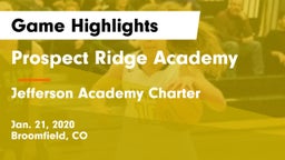 Prospect Ridge Academy vs Jefferson Academy Charter  Game Highlights - Jan. 21, 2020