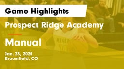 Prospect Ridge Academy vs Manual  Game Highlights - Jan. 23, 2020