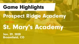 Prospect Ridge Academy vs St. Mary's Academy Game Highlights - Jan. 29, 2020