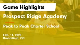 Prospect Ridge Academy vs Peak to Peak Charter School Game Highlights - Feb. 14, 2020