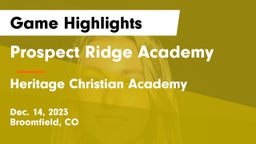 Prospect Ridge Academy vs Heritage Christian Academy Game Highlights - Dec. 14, 2023