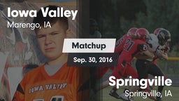 Matchup: Iowa Valley vs. Springville  2016
