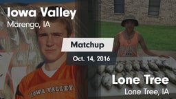 Matchup: Iowa Valley vs. Lone Tree  2016