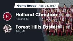 Recap: Holland Christian  vs. Forest Hills Eastern  2017