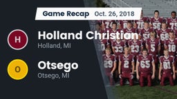 Recap: Holland Christian vs. Otsego  2018