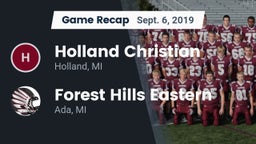 Recap: Holland Christian vs. Forest Hills Eastern  2019