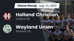 Recap: Holland Christian vs. Wayland Union  2023