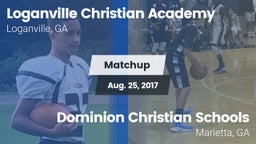 Matchup: Loganville Christian vs. Dominion Christian Schools 2017