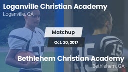 Matchup: Loganville Christian vs. Bethlehem Christian Academy  2017