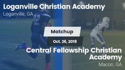 Matchup: Loganville Christian vs. Central Fellowship Christian Academy  2018