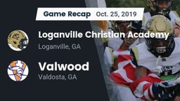 Recap: Loganville Christian Academy  vs. Valwood  2019