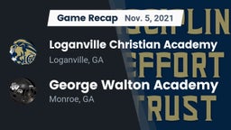 Recap: Loganville Christian Academy  vs. George Walton Academy  2021