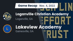 Recap: Loganville Christian Academy  vs. Lakeview Academy  2022