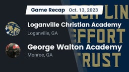 Recap: Loganville Christian Academy vs. George Walton Academy 2023