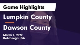 Lumpkin County  vs Dawson County  Game Highlights - March 4, 2022