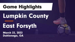 Lumpkin County  vs East Forsyth  Game Highlights - March 22, 2022