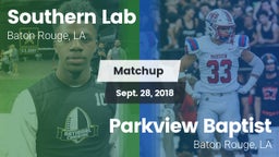 Matchup: Southern Lab vs. Parkview Baptist  2018