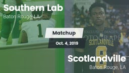 Matchup: Southern Lab vs. Scotlandville  2019