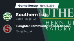 Recap: Southern Lab  vs. Slaughter Community Charter School 2021