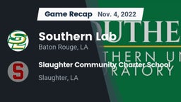 Recap: Southern Lab  vs. Slaughter Community Charter School 2022