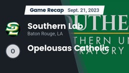 Recap: Southern Lab  vs. Opelousas Catholic 2023