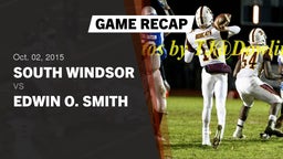 Recap: South Windsor  vs. Edwin O. Smith  - Boys Varsity Football 2015