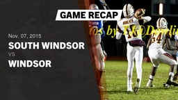 Recap: South Windsor  vs. Windsor  2015