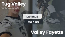 Matchup: Tug Valley vs. Valley Fayette  2016