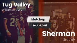 Matchup: Tug Valley vs. Sherman  2019