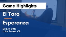 El Toro  vs Esperanza  Game Highlights - Dec. 8, 2017