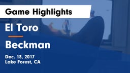 El Toro  vs Beckman  Game Highlights - Dec. 13, 2017