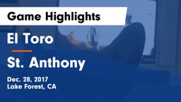 El Toro  vs St. Anthony  Game Highlights - Dec. 28, 2017