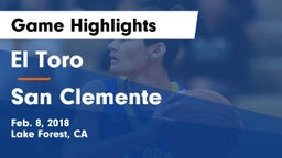 El Toro  vs San Clemente  Game Highlights - Feb. 8, 2018