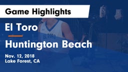 El Toro  vs Huntington Beach  Game Highlights - Nov. 12, 2018