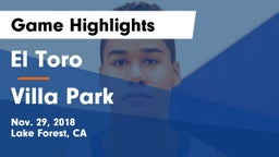 El Toro  vs Villa Park  Game Highlights - Nov. 29, 2018