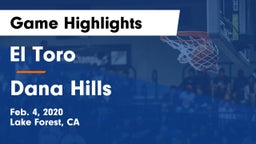 El Toro  vs Dana Hills  Game Highlights - Feb. 4, 2020
