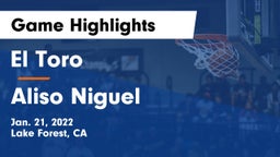 El Toro  vs Aliso Niguel  Game Highlights - Jan. 21, 2022