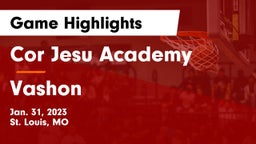 Cor Jesu Academy vs Vashon  Game Highlights - Jan. 31, 2023