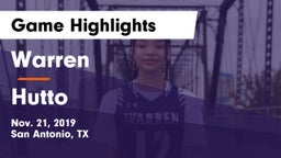 Warren  vs Hutto  Game Highlights - Nov. 21, 2019
