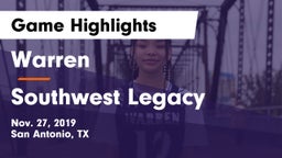 Warren  vs Southwest Legacy  Game Highlights - Nov. 27, 2019
