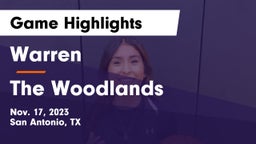 Warren  vs The Woodlands  Game Highlights - Nov. 17, 2023