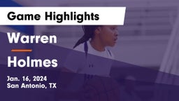 Warren  vs Holmes  Game Highlights - Jan. 16, 2024