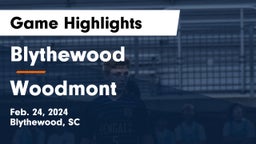 Blythewood  vs Woodmont  Game Highlights - Feb. 24, 2024