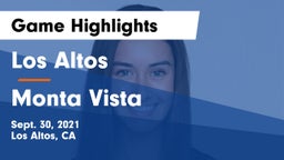 Los Altos  vs Monta Vista Game Highlights - Sept. 30, 2021