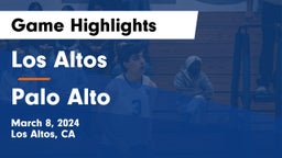 Los Altos  vs Palo Alto  Game Highlights - March 8, 2024