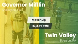 Matchup: Governor Mifflin vs. Twin Valley  2018
