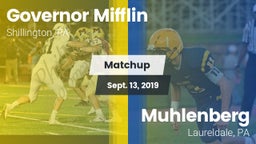 Matchup: Governor Mifflin vs. Muhlenberg  2019